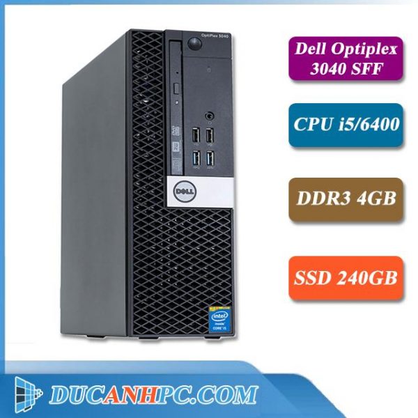 Máy Tính Bàn Dell Optiplex 3040 I5 6400 Ram 4Gb SSD 240 Gb